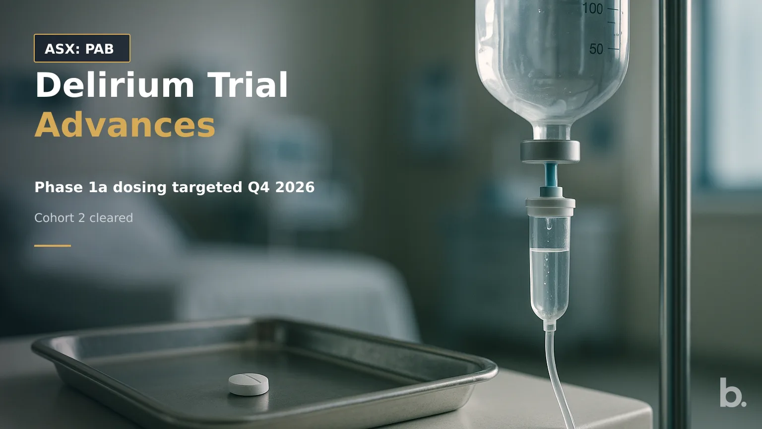 [ASX: PAB] PATRYS LIMITED a clinical research room with an intravenous infusion setup beside a tray holding a single oral tablet, framed