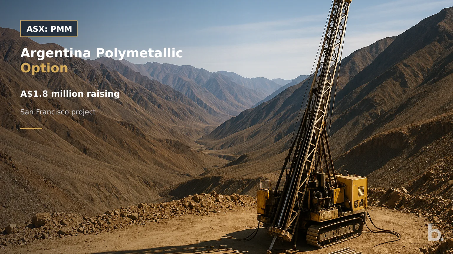 [ASX: PMM] PIONEER MINERALS LIMITED a wide view of rugged terrain in San Juan Province, Argentina, with a diamond drill rig operating